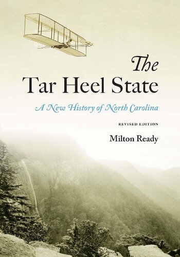The Tar Heel State : a new history of North Carolina