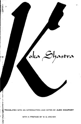 The Koka shastra : being the Ratirahasya of Kokkoka and other medieval Indian writings on love