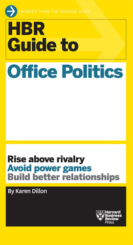 HBR Guide to Office Politics
