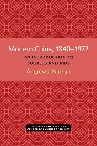 Modern China, 1840–1972: An Introduction to Sources and Research Aids