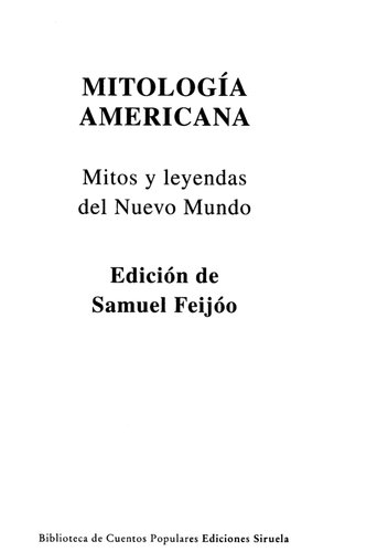 Mitología americana: Mitos y leyendas del Nuevo Mundo
