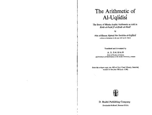 The Arithmetic of Al-Uclīdisī: The Story of Hindu-Arabic Arithmetic as told in Kitāb al-Fuṣūl fī al-Ḥisāb al-Hindī