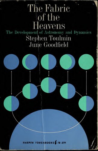 The Fabric of the Heavens: The Development of Astronomy and Dynamics