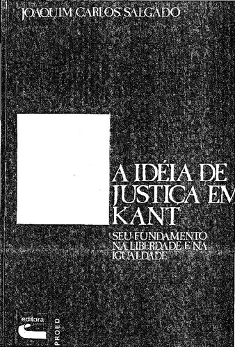 A ideia de justiça em Kant: seu fundamento na liberdade e na igualdade