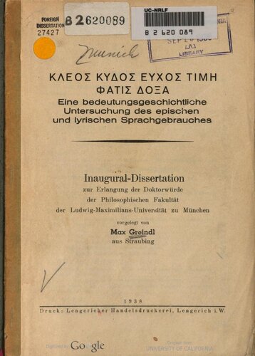 Kleos kydos euchos time phatis doxa : eine bedeutungsgeschichtliche Untersuchung des epischen und lyrischen Sprachgebrauches.
