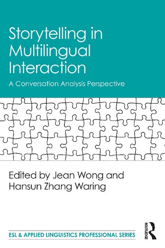 Storytelling in Multilingual Interaction: A Conversation Analysis Perspective
