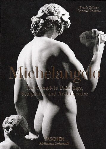 Michelangelo The Complete Paintings, Sculptures and Architecture