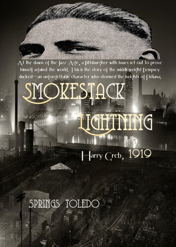 Smokestack Lightning: Harry Greb, 1919
