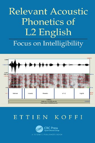 Relevant Acoustic Phonetics of L2 English: Focus on Intelligibility