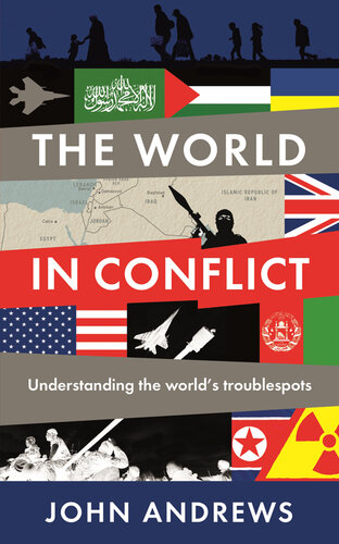 The World in Conflict: Understanding the World's Troublespots