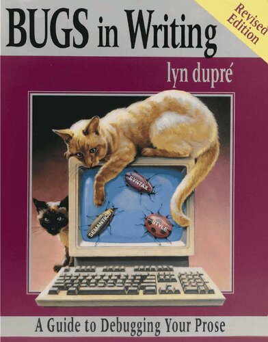 BUGS in Writing: A Guide to Debugging Your Prose