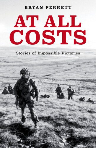 At All Costs!: Stories of Impossible Victories