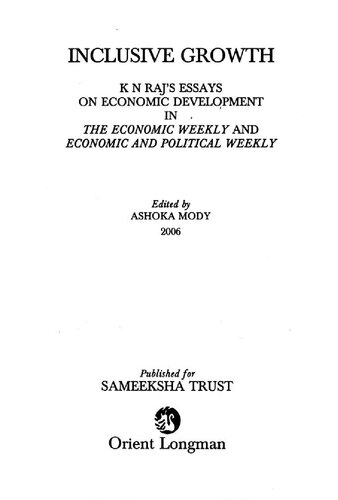 Inclusive growth : K.N. Raj's essays on economic development in the Economic weekly and Economic and political weekly