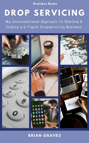 Drop Servicing: My Unconventional Approach To Starting & Scaling A 6-Figure DropServicing Business