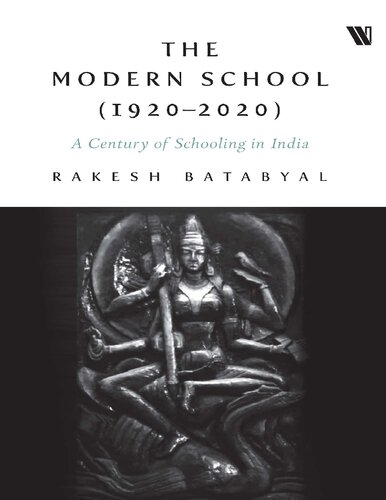 The Modern School (1920 – 2020): A Century of Schooling in India