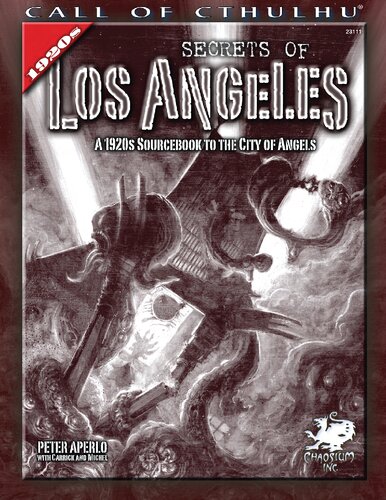 Secrets of Los Angeles: A Guidebook to the City of Angels in the 1920s