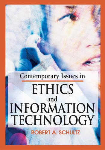 Contemporary Issues in Ethics and Information Technology