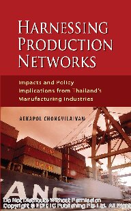 Harnessing production networks : impacts and policy ; implications from Thailand's manufacturing industries