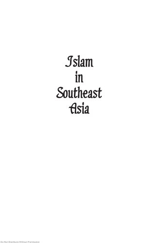 Islam in Southeast Asia : political, social and strategic challenges for 21st century