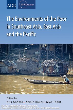 The environments of the poor in southeast Asia, East Asia, and the Pacific