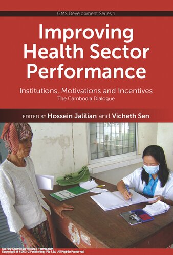 Improving health sector performance : institutions, motivations and incentives