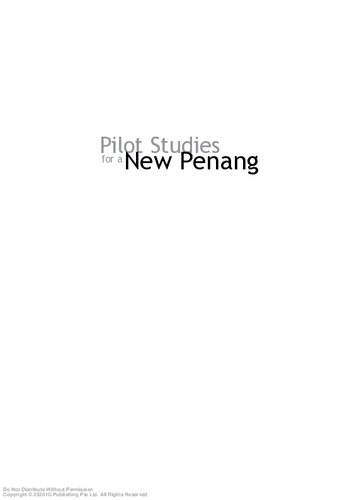 Pilot studies for a new Penang