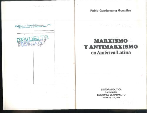 Marxismo Y Antimarxismo En America Latina