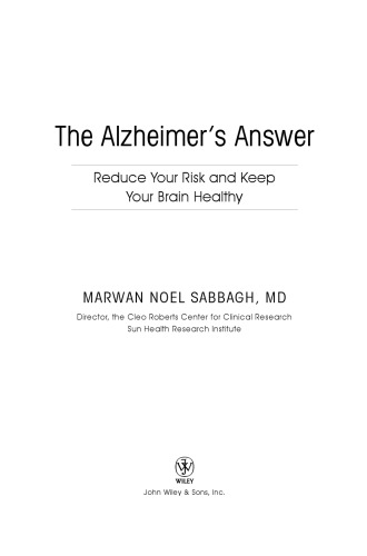 The Alzheimer's Answer: Reduce Your Risk and Keep Your Brain Healthy