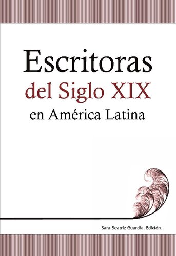 Escritoras Del Siglo XIX En America Latina