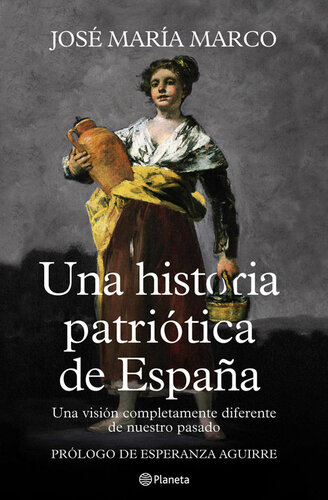 Una historia patriótica de España