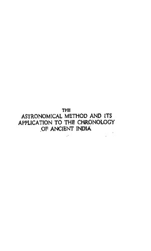 Astronomical Method & Its Application To The Chronology Of Ancient India