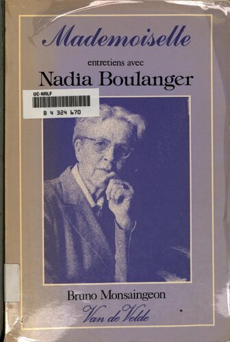 Mademoiselle : entretiens avec Nadia Boulanger