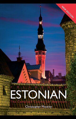 Colloquial Estonian: The Complete Course for Beginners [Book]