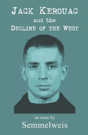 Jack Kerouac and the Decline of the West