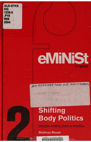 Shifting body politics: gender, nation, state in Pakistan