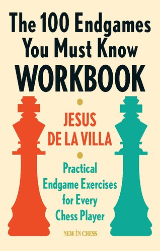 The 100 Endgames You Must Know Workbook