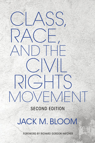 Class, Race, and the Civil Rights Movement