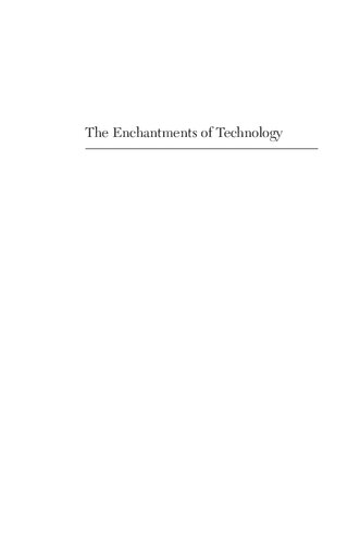 The enchantments of technology