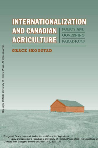 Internationalization and Canadian Agriculture: Policy and Governing Paradigms