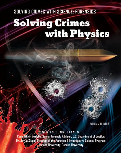 Solving crimes with physics
