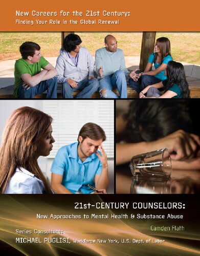21st-Century Counselors New Approaches to Mental Health and Substance Abuse
