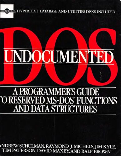 Undocumented DOS - A Programmer’s Guide to MS-DOS® Functions and Data Structures
