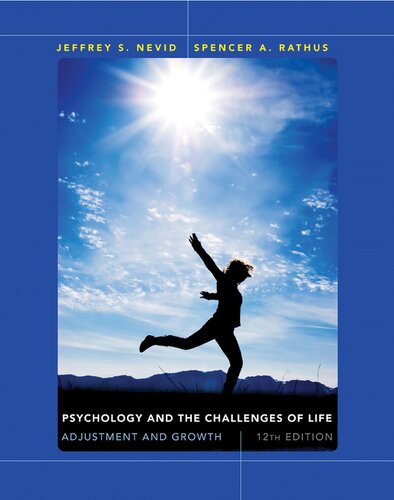 Psychology and the Challenges of Life: Adjustment and Growth