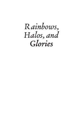 Rainbows, Halos and Glories