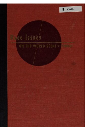 Race issues on the world scene : a report on the Conference on Race Relations in World Perspective, Honolulu, 1954