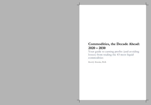 Commodities, the Decade Ahead: 2020 – 2030