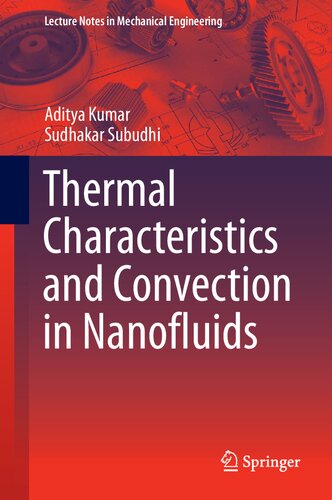 Thermal Characteristics and Convection in Nanofluids