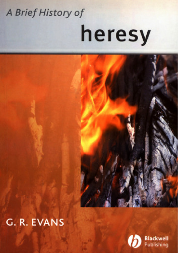 A Brief History of Heresy