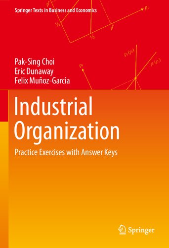 Industrial Organization: Practice Exercises with Answer Keys Textbook