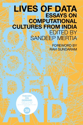 Lives of Data: Essays on Computational Cultures from India